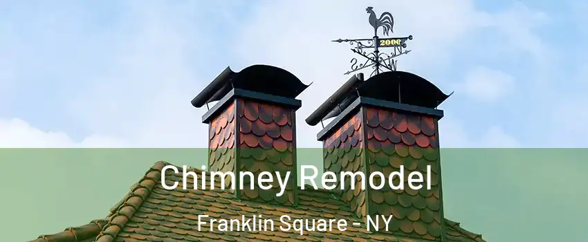  Chimney Remodel Franklin Square - NY